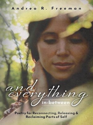 cover image of And Everything In Between